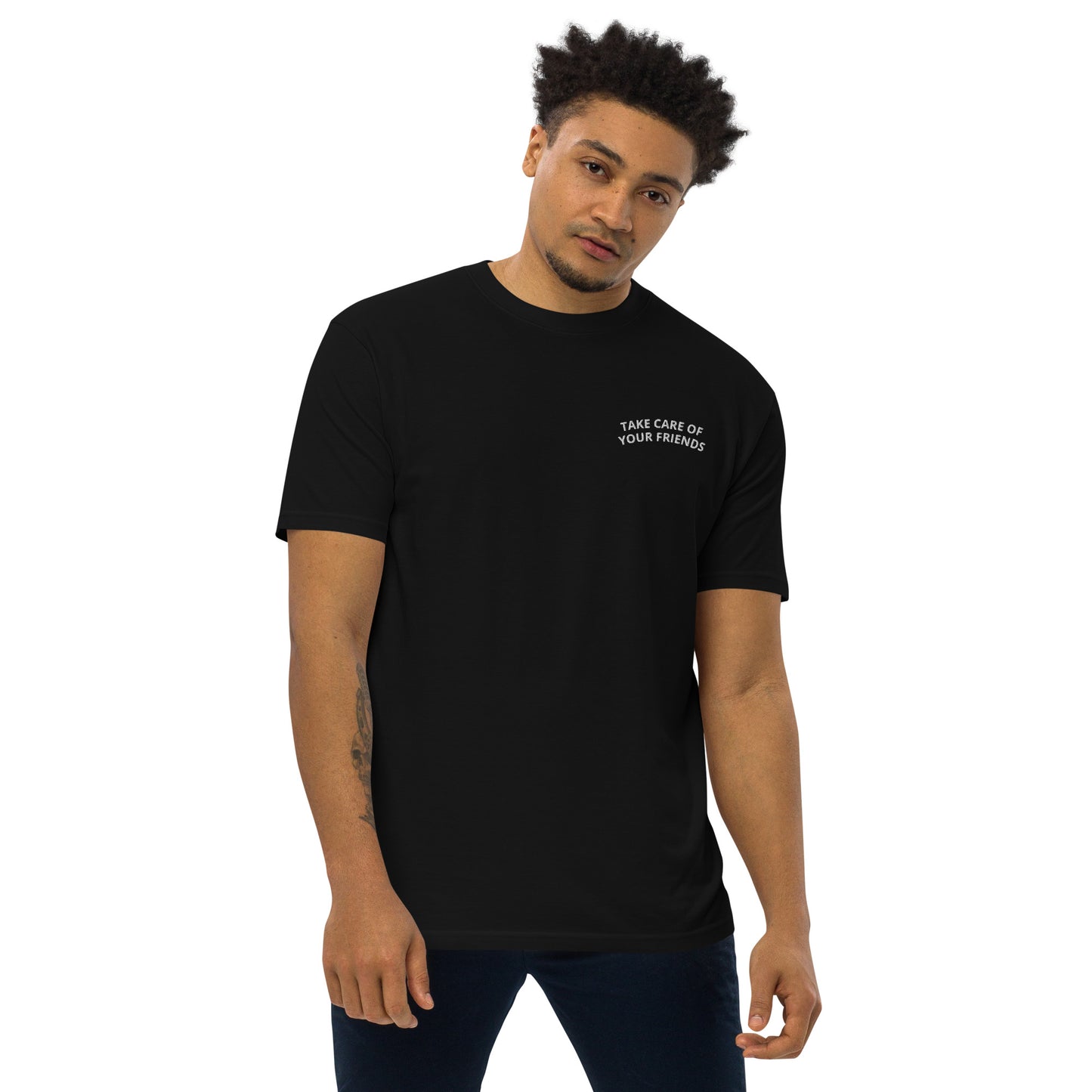 Take Care of Your Friends Premium Heavyweight Shirt